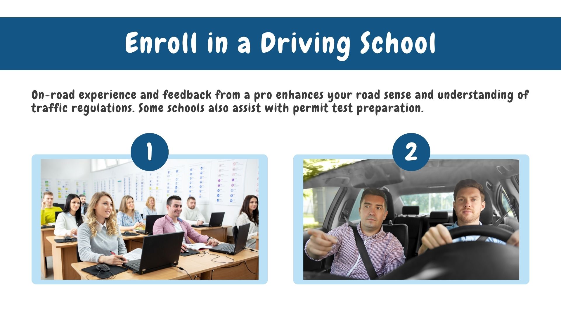 Enroll in a Driving School